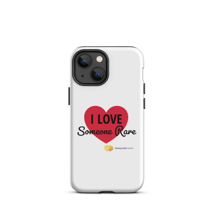 Honeycomb Health I Love Someone Rare Tough iPhone Case