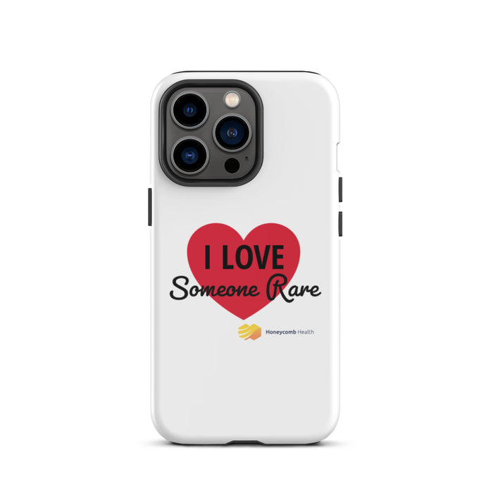 Honeycomb Health I Love Someone Rare Tough iPhone Case