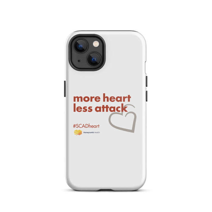 More Heart Less Attack Tough iPhone case