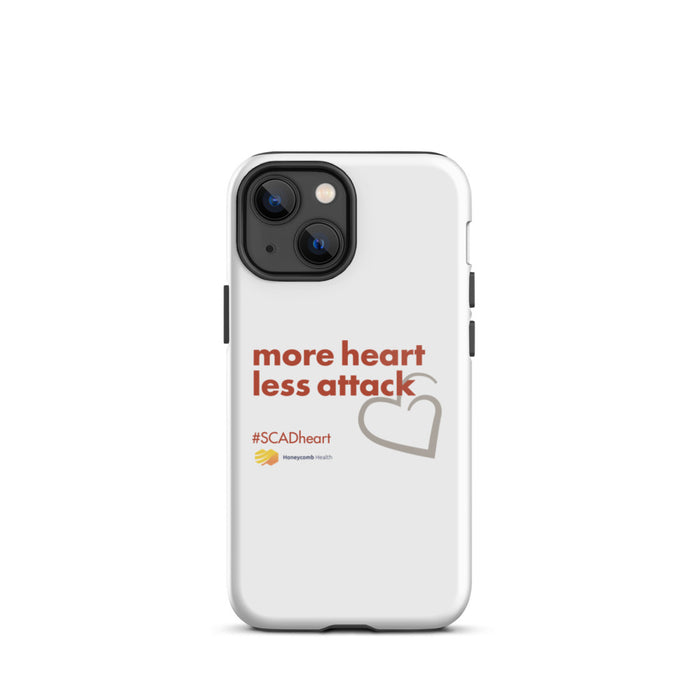 More Heart Less Attack Tough iPhone case